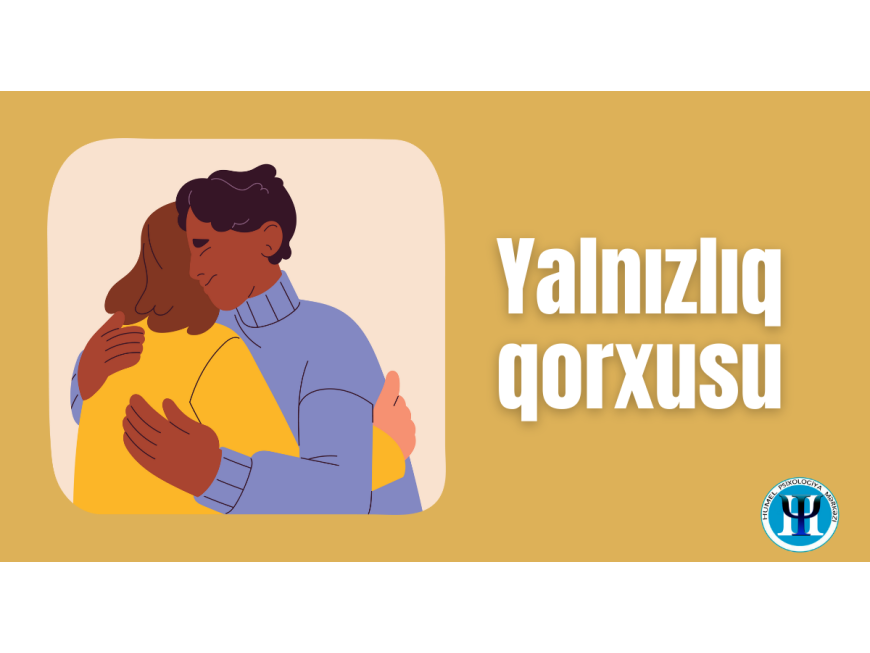 Yalnızlıq qorxusu